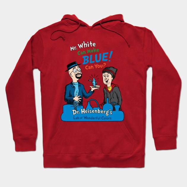 Mr. White Can Make Blue! Hoodie by mikehandyart